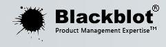 Blackblot® – Product Management Expertise™ Blackblot® – Product Management Expertise™
